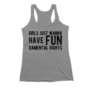 Girls Just Wanna Have Fundamental Rights Tank
