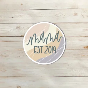 Mama Est. Sticker