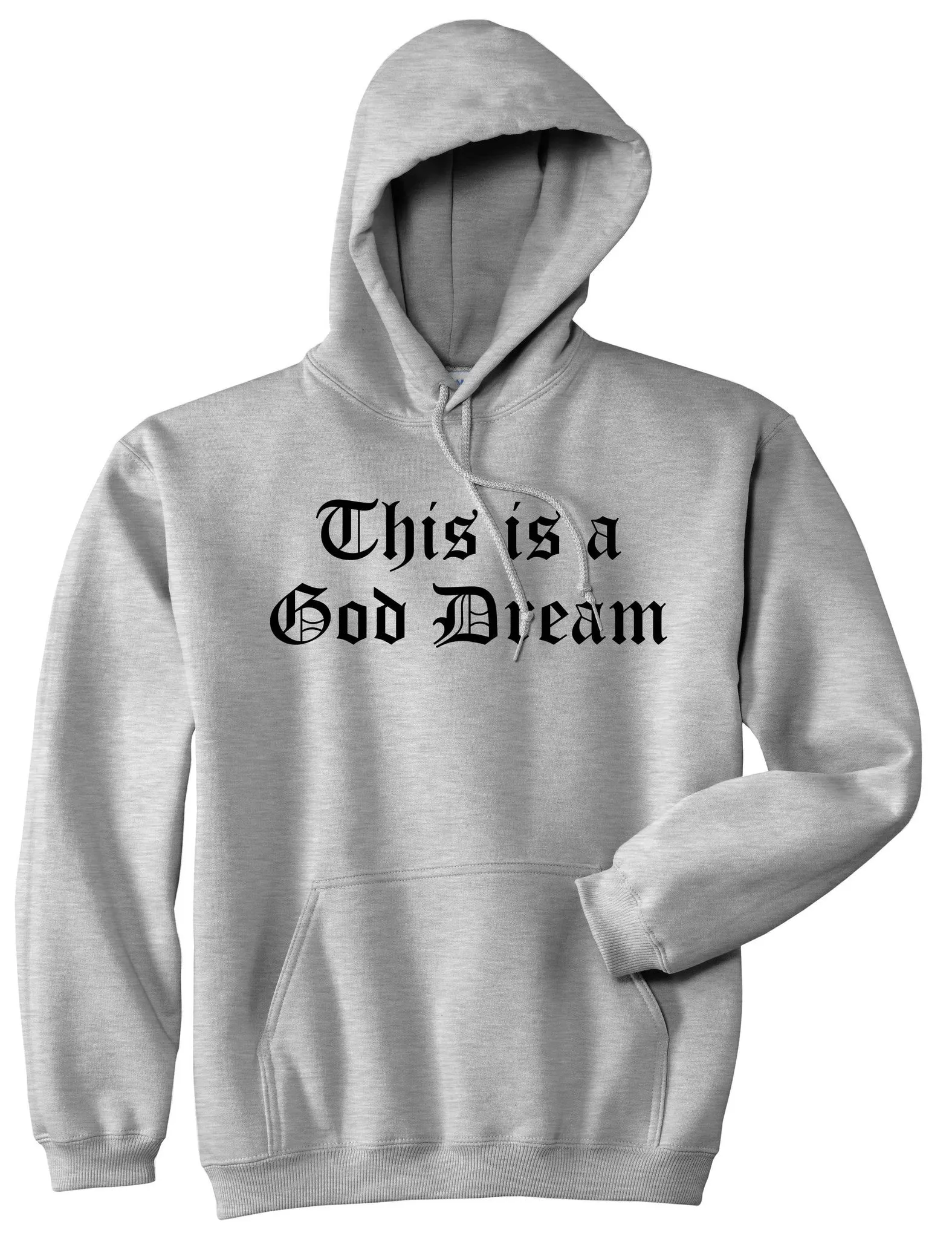 This Is A God Dream Gothic Old English Pullover Hoodie
